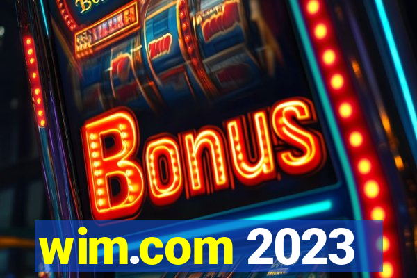 wim.com 2023